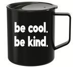 Be Cool, Be Kind Mug
