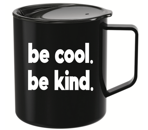 Be Cool, Be Kind Mug